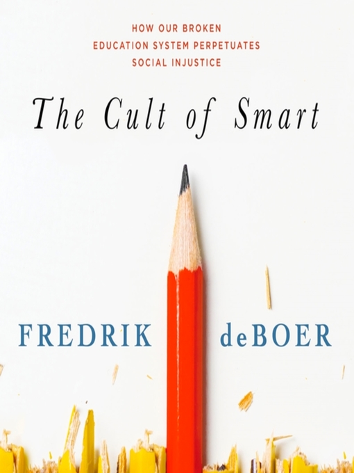 Title details for The Cult of Smart by Fredrik deBoer - Wait list